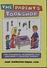 Imagen de archivo de The Parent's Toolshop: The Universal Blueprint for Building a Healthy Family a la venta por MyLibraryMarket