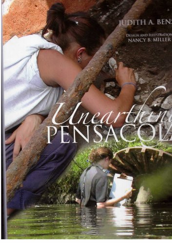 Stock image for Unearthing Pensacola for sale by Goodwill of Colorado