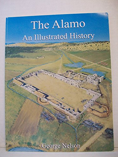 Stock image for The Alamo: An Illustrated History for sale by FOLCHATT