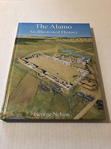 9780965916004: The Alamo: An Illustrated History