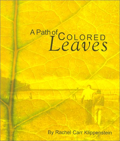 9780965916431: A Path of Colored Leaves