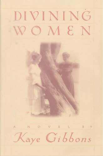 9780965916899: Divining Women [Paperback] by Kaye Gibbons
