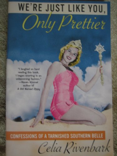 Beispielbild fr We're Just Like You, only Prettier zum Verkauf von Wonder Book