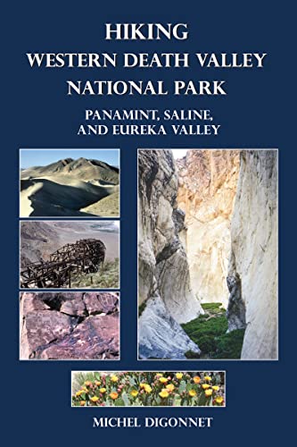Imagen de archivo de Hiking Western Death Valley National Park Panamint, Saline, and Eureka Valley a la venta por Lakeside Books