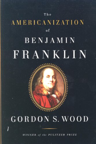 Beispielbild fr The Americanization of Benjamin Franklin zum Verkauf von SecondSale