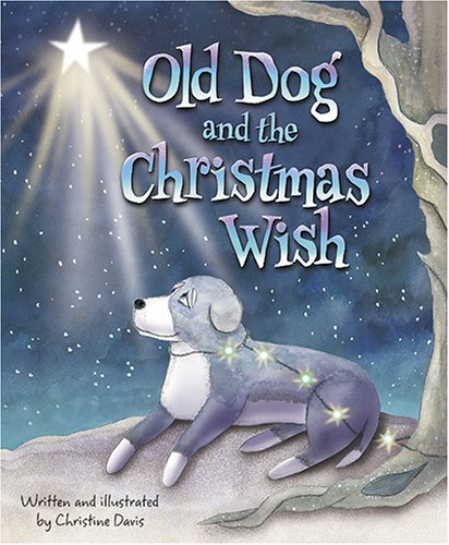 Imagen de archivo de Old Dog and the Christmas Wish a la venta por SecondSale