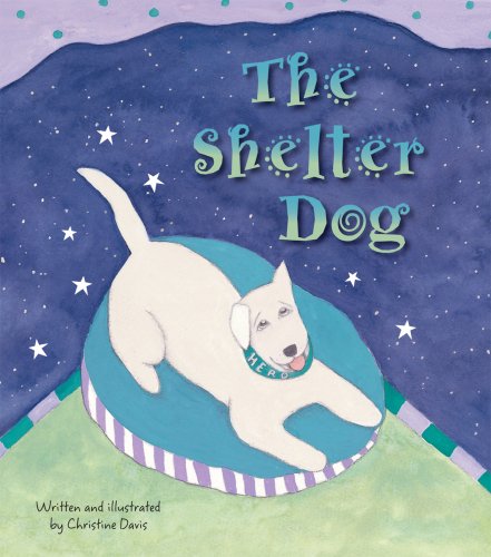 Stock image for The Shelter Dog for sale by BooksRun