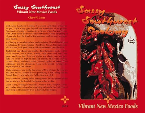 Stock image for Sassy Southwest Cooking by Clyde Casey (1997) Paperback for sale by HPB-Red