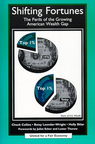 Stock-Bild f�r Shifting Fortunes the Perils of the Growing American Wealth Gap