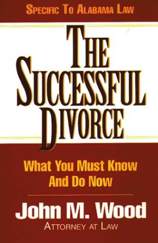 Beispielbild fr The Successful Divorce: What You Must Know and Do Now (Successful Divorce series, The) zum Verkauf von Cheryl's Books