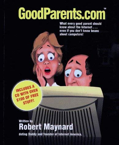 Goodparents. Com (9780965928700) by Maynard, Robert