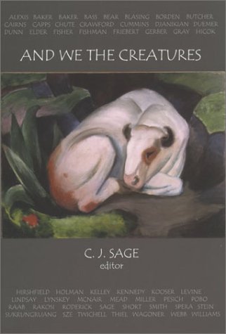 Beispielbild fr And We the Creatures: Fifty-One Contemporary American Poets on Animal Rights and Appreciation zum Verkauf von ThriftBooks-Dallas