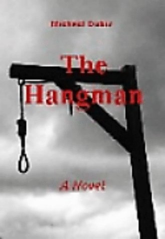 Stock image for The Hangman: A Novel for sale by Samuel H. Rokusek, Bookseller