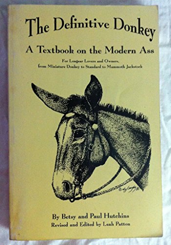 Imagen de archivo de The Definitive Donkey Vol. 1 : A Textbook on the Modern Ass a la venta por Better World Books: West