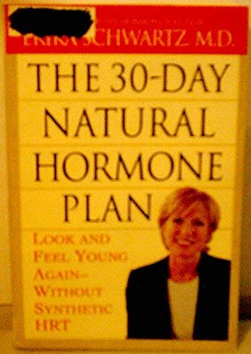 Stock image for THE 30-DAY NATURAL HORMONE PLAN for sale by Redux Books