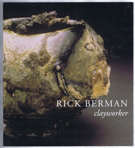 Rick Berman Clayworker (9780965933629) by Berman,Rick