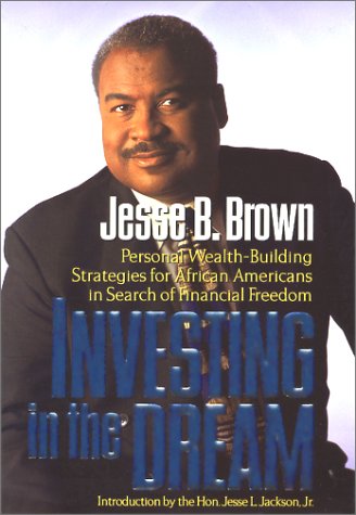 9780965938433: Investing in the Dream: Personal Wealth -Building Strategies for African Americans in Search of Financial Freedom