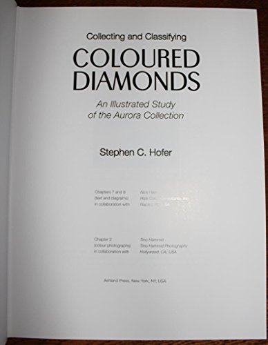 Immagine dell'editore per Collecting and Classifying Coloured Diamonds: an Illustrated Study of the Aurora Collection venduto da Lost Books