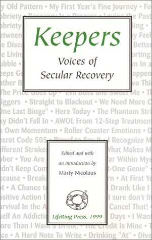 Stock image for Keepers: Voices of Secular Recovery for sale by ThriftBooks-Dallas