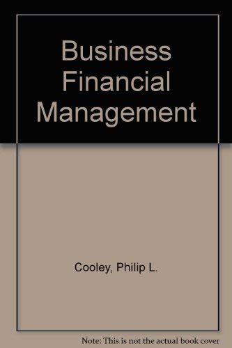 Business Financial Management (9780965945905) by Cooley, Philip L.