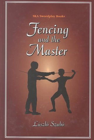 Beispielbild fr Fencing and the Master zum Verkauf von Half Price Books Inc.