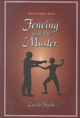 Stock image for Fencing and the Master for sale by ZBK Books