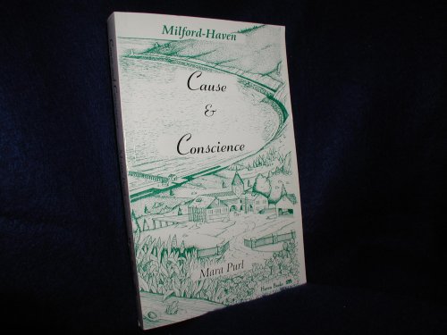 Stock image for Cause and Conscience (Milford-Haven Novels) for sale by HPB-Ruby