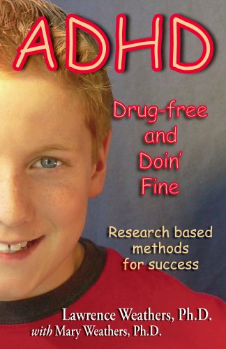 Imagen de archivo de ADHD: Drug-free and Doin' Fine a la venta por SecondSale