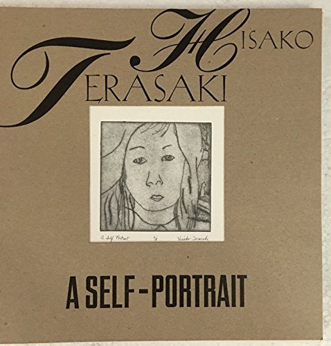 Imagen de archivo de HISAKO TERASAKI: A SELF-PORTRAIT. * a la venta por L. Michael