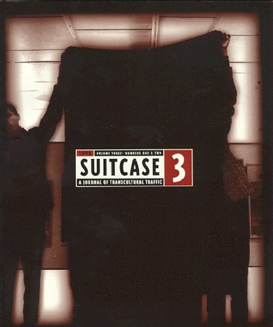 Suitcase: A Journal of Transcultural Traffic, Volume 3 (9780965956529) by Oz, Amos; Farah, Nuruddin; Derrida, Jacques; Hagedorn, Jessica; Friedlander, Saul; Pinter, Harold; Celan, Paul; Fisk, Robert; Kuttab, Daoud;...