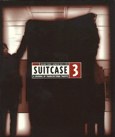 

Suitcase: A Journal of Transcultural Traffic, Volume 3