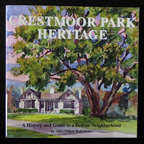 Crestmoor Park Heritage