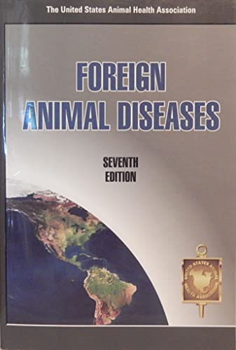 Stock image for Foreign Animal Diseases, Seventh Edition : The United States Animal Health Association, the Gray Book for sale by Better World Books