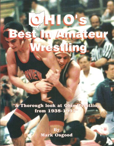 9780965964203: Title: Ohios Best In Amateur Wrestling