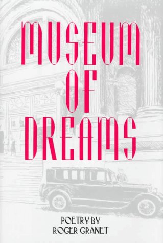 Stock image for Museum of Dreams Poetry for sale by Boards & Wraps