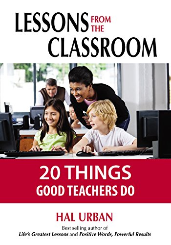 Imagen de archivo de Lessons from the Classroom 20 Things Good Teachers Do a la venta por TextbookRush