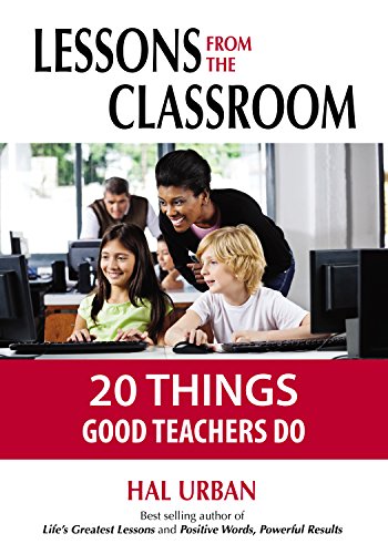 Stock image for Lessons from the Classroom 20 Things Good Teachers Do for sale by Gulf Coast Books