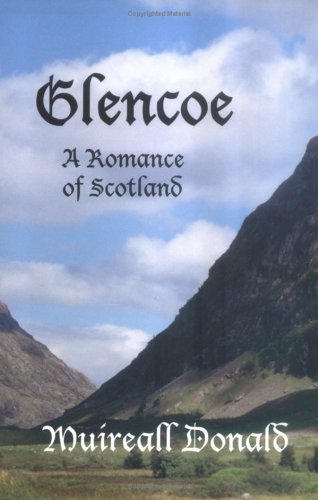 Stock image for Glencoe, A Romance of Scotland for sale by More Than Words