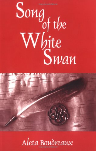 Beispielbild fr Song of the White Swan zum Verkauf von BOOK'EM, LLC