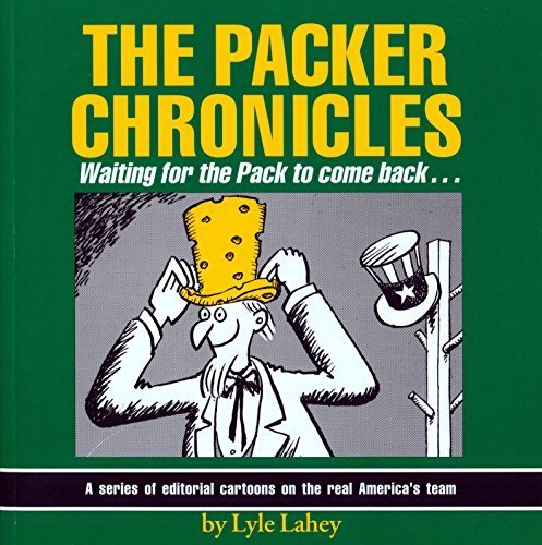 Stock image for The Packer chronicles: Waiting for the Pack to come back-- : cartoons for sale by Wonder Book