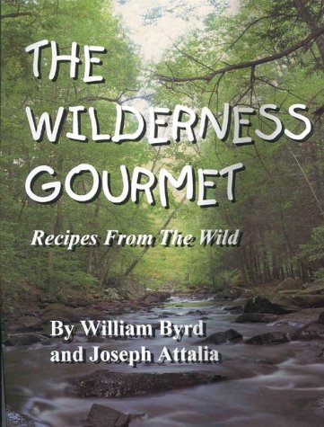 Beispielbild fr The Wilderness Gourmet: Recipes from the Wild zum Verkauf von P.C. Schmidt, Bookseller