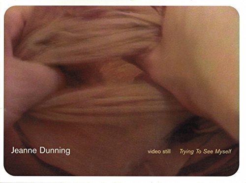 9780965995047: Jeanne Dunning: Video still : trying to see myself