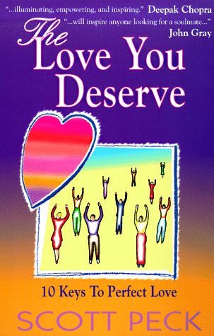 Beispielbild fr The Love You Deserve: 10 Keys to Perfect Love zum Verkauf von Wonder Book