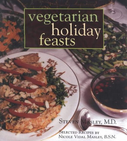 Stock image for Vegetarian Holiday Feasts for sale by Better World Books