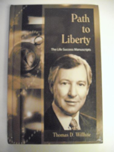 Stock image for Path to Liberty (Life Success Manuscripts) for sale by SecondSale