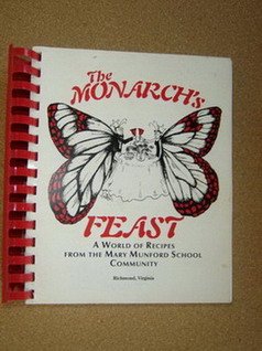 9780966000702: Monarch's Feast : A World of Recipes from the Mary