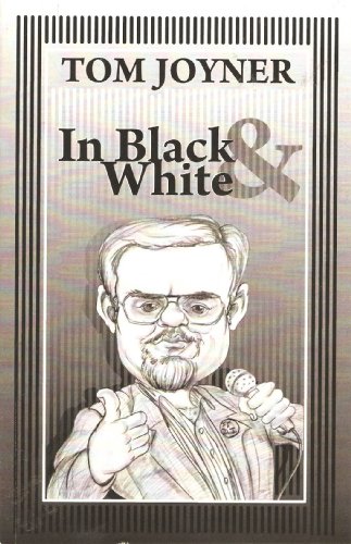 In Black & White (9780966008807) by A Thomas Joyner