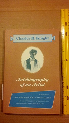 Imagen de archivo de Autobiography of an Artist: Charles R. Knight a la venta por Alplaus Books