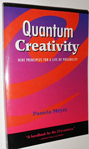 Stock image for Quantum Creativity: Nine Principles for a Life of Possibility for sale by HPB-Red