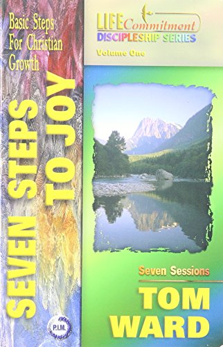 Stock image for Seven Steps to Joy: Basic Steps for Christian Growth (Life Commitment Discipleship) for sale by Wonder Book